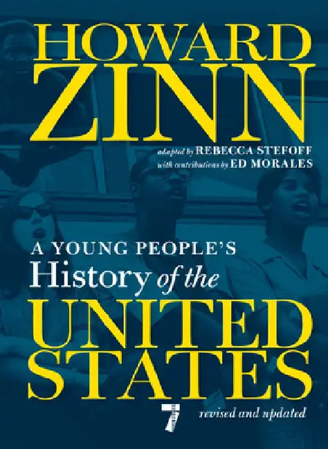 A Young People's History of the United States: Revised and Updated--Centennial Edition by Howard Zinn