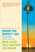 Under the Perfect Sun: The San Diego Tourists Never See by Mike Davis, Kelly Mayhew, Jim Miller