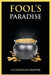 Fool's Paradise by La'charzeon Cropper