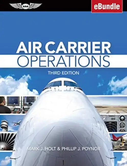 Air Carrier Operations: (ebundle) [With eBook] by Mark J. Holt