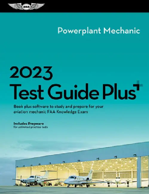 2023 Powerplant Test Guide Plus: Book Plus Software to Study and Prepare for Your Aviation Mechanic FAA Knowledge Exam by ASA Test Prep Board