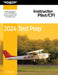 2024 Instructor Pilot/Cfi Test Prep: Study and Prepare for Your Pilot FAA Knowledge Exam by ASA Test Prep Board