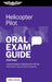 Helicopter Pilot Oral Exam Guide: Comprehensive Preparation for the FAA Private Helicopter Checkride by Ryan Dale