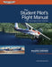 The Student Pilot's Flight Manual: From First Flight to Pilot Certificate by William K. Kershner