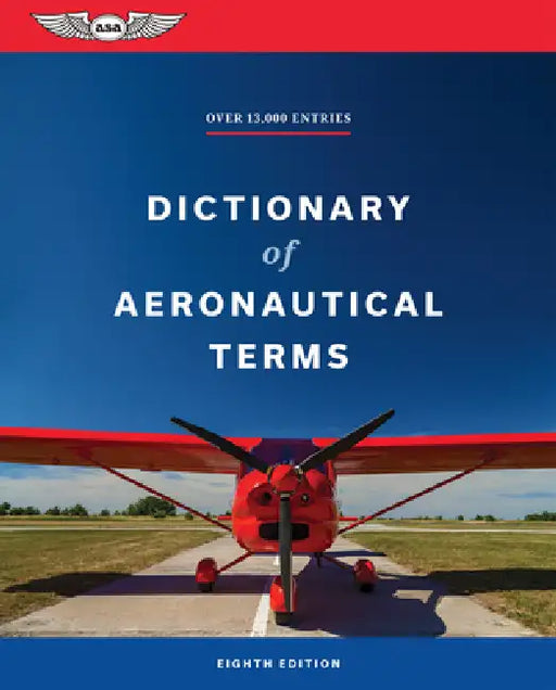 Dictionary of Aeronautical Terms by Dale Crane, Asa Editorial Team