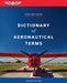 Dictionary of Aeronautical Terms by Dale Crane, Asa Editorial Team