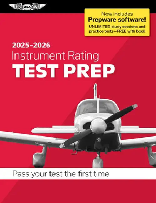 Instrument Rating Test Prep 2025-2026: Paperback Plus Software--Pass Your FAA Exam by ASA Test Prep Board