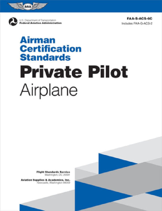 Airman Certification Standards: Private Pilot - Airplane (2025): Faa-S-Acs-6c by Federal Aviation Administration (FAA)