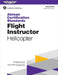Airman Certification Standards: Flight Instructor - Helicopter (2025): Faa-S-Acs-29 by Federal Aviation Administration (FAA)