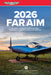 Far/Aim 2026: Federal Aviation Regulations/Aeronautical Information Manual by Federal Aviation Administration (FAA)/Av