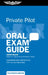 Private Pilot Oral Exam Guide: Comprehensive Preparation for the FAA Checkride by Jason Blair