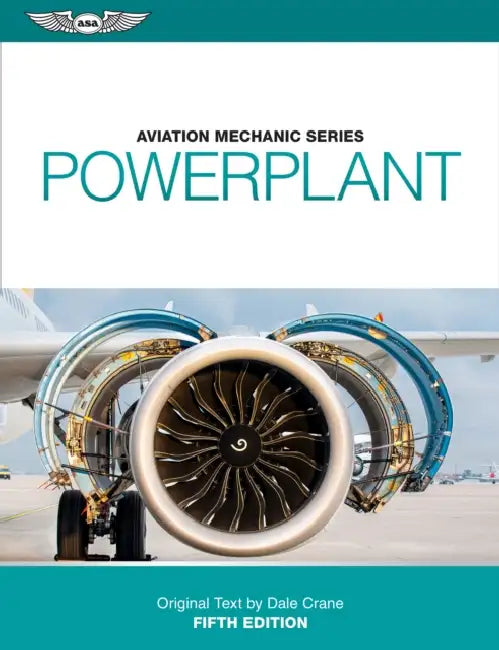 Aviation Mechanic Series: Powerplant by Dale Crane, Keith Anderson