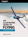 An Illustrated Guide to Flying Workbook by Schiff, Barry
