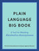 Plain Language Big Book: A Tool for Reading Alcoholics Anonymous by Alcoholics Anonymous World Services Inc