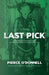 Last Pick: A Baby Boomer's Boyhood