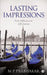 Lasting Impressions: Poetic Reflections on Life's Journey by M. P. Prabhakar