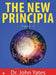 The New Principia: Part 1 by Dr John Yates
