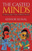 The Casted Minds: A Nation where Purity of Blood Matters by Kishor Kunal