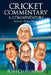 Cricket Commentary & Commentators by Ravi Chaturvedi