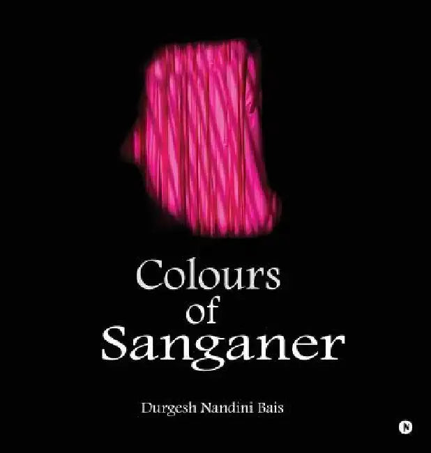 Colours of Sanganer by Durgesh Nandini Bais