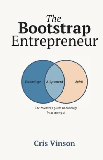 The Bootstrap Entrepreneur by Cris Vinson