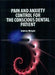Pain And Anxiety Control For The Conscious Dental Patient by Morgan A.