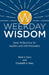 Weekday Wisdom: Daily Reflections for Leaders and Administrators by Mark S. Sooy