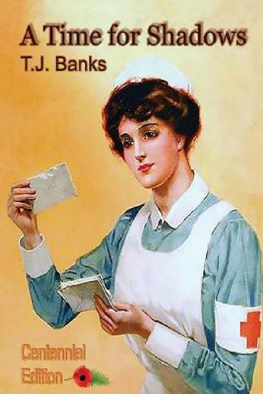 A Time for Shadows by T. J. Banks