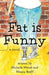 Fat Is Funny by Michelle Wendt