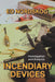 Incendiary Devices: Investigation and Analysis by Ed Nordskog