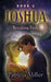 Joshua: Breaking Free by Patricia Miller
