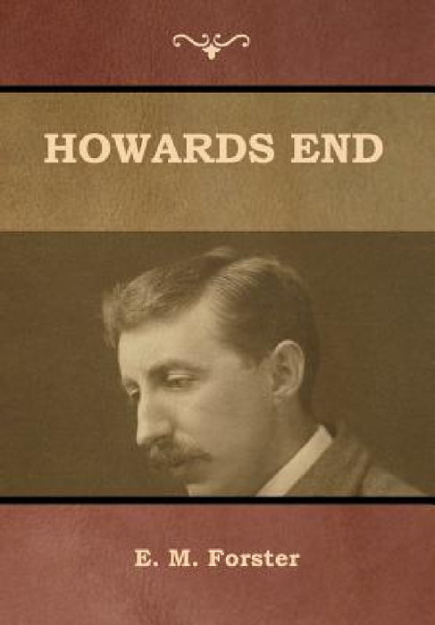 Howards End by E. M. Forster