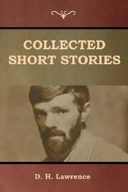 Collected Short Stories by D. H. Lawrence