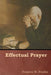 Effectual Prayer by Frances W. Foulks