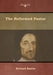 The Reformed Pastor by Richard Baxter
