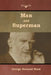 Man and Superman by George Bernard Shaw