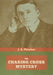 The Charing Cross Mystery by J. S. Fletcher