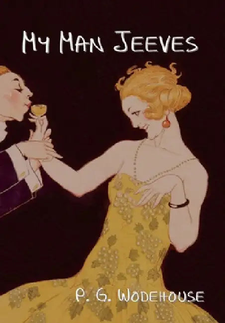 My Man Jeeves by P. G. Wodehouse