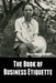 The Book of Business Etiquette by Nella Braddy Henney