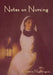 Notes on Nursing: What It Is, and What It Is Not by Florence Nightingale