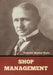 Shop Management by Frederick Winslow Taylor