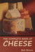 The Complete Book of Cheese by Bob Brown