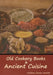 Old Cookery Books and Ancient Cuisine by William Carew Hazlitt