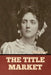 The Title Market by Emily Post