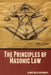 The Principles of Masonic Law by Albert Gallatin Mackey