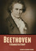 Beethoven: A Character Study by George Alexander Fischer