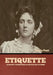 Etiquette: In Society, In Business, In Politics and at Home by Emily Post