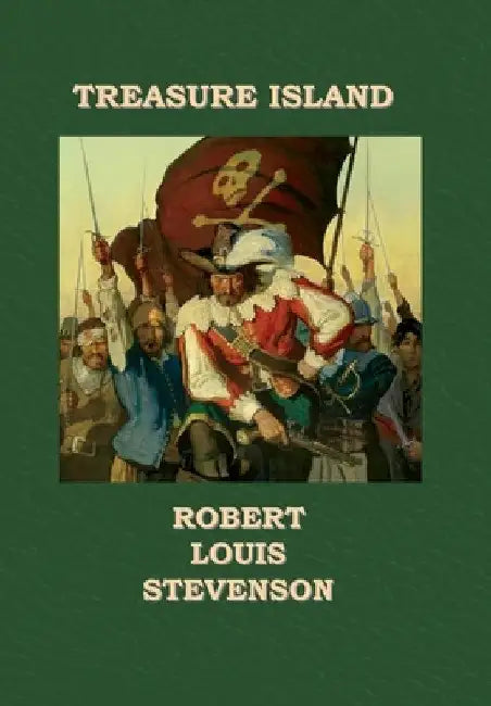 Treasure Island by Robert Louis Stevenson