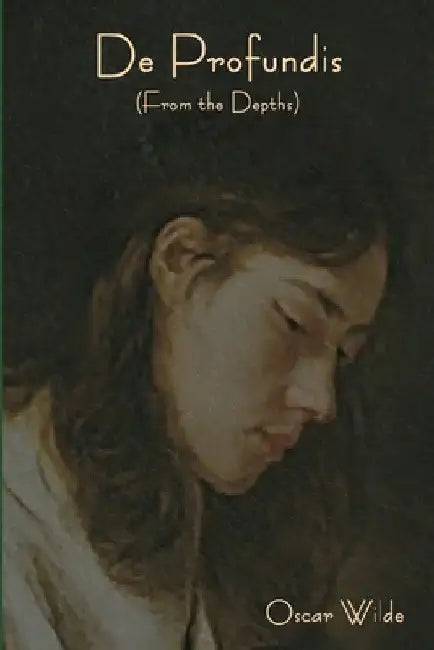 De Profundis by Oscar Wilde