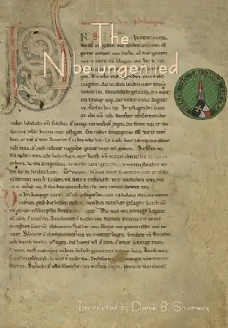 The Nibelungenlied by Daniel B. Shumway